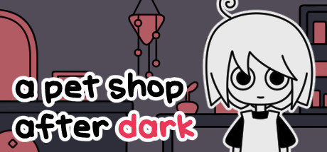 天黑之后的宠物店（a pet shop after dark）免安装中文版 – 游戏下载-游戏小镇