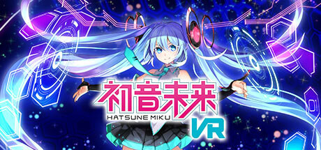 初音未来 VR（Hatsune Miku VR）免安装中文版 – 游戏下载-游戏小镇
