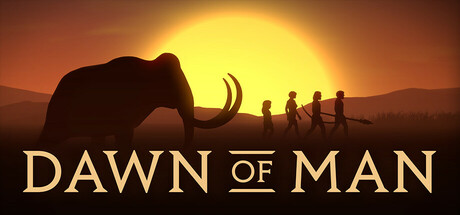 人类黎明（Dawn of Man）免安装中文版 – 游戏下载-游戏小镇