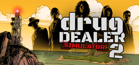 毒枭模拟器2（Drug Dealer Simulator 2）v1.013免安装中文版 – 游戏下载-游戏小镇