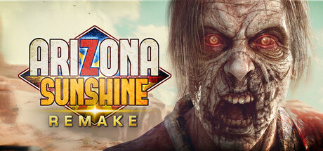 亚利桑那阳光 重制版（Arizona Sunshine Remake）VR中文版 – 游戏下载-游戏小镇