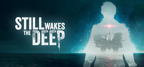 觉醒深渊（Still Wakes the Deep）高压中文版 – 游戏下载-游戏小镇