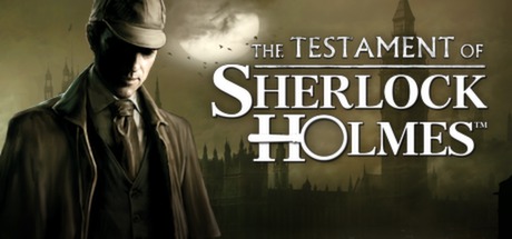 福尔摩斯的遗嘱（The Testament Of Sherlock Holmes）免安装中文版 – 游戏下载-游戏小镇