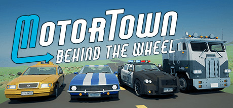 汽车城 车轮的背后（Motor Town Behind The Wheel）免安装中文版 – 游戏下载-游戏小镇