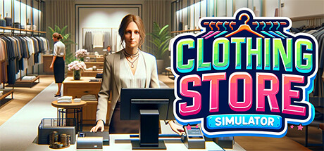服装店模拟（Clothing Store Simulator）0.3.68免安装中文版 – 游戏下载-游戏小镇