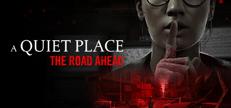 寂静之地 前路漫漫（A Quiet Plac The Road Ahead）RUNE中文版 – 游戏下载-游戏小镇