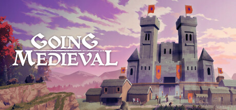 前往中世纪（Going Medieval）v0.16.24免安装中文版-游戏小镇