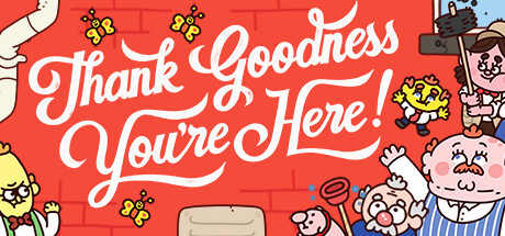 谢天谢地你在这里（Thank Goodness You’re Here）免安装中文版 – 游戏下载-游戏小镇